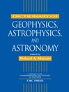 Dictionary of Geophysics, Astrophysics, and Astronomy